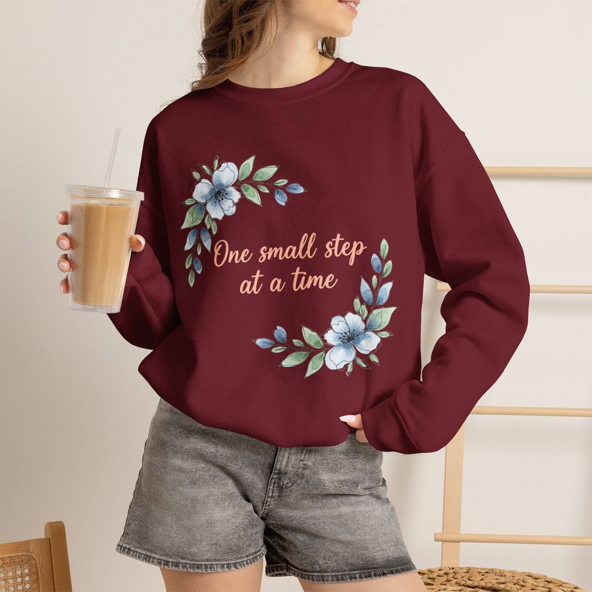 One Small Step at a Time sweatshirt
