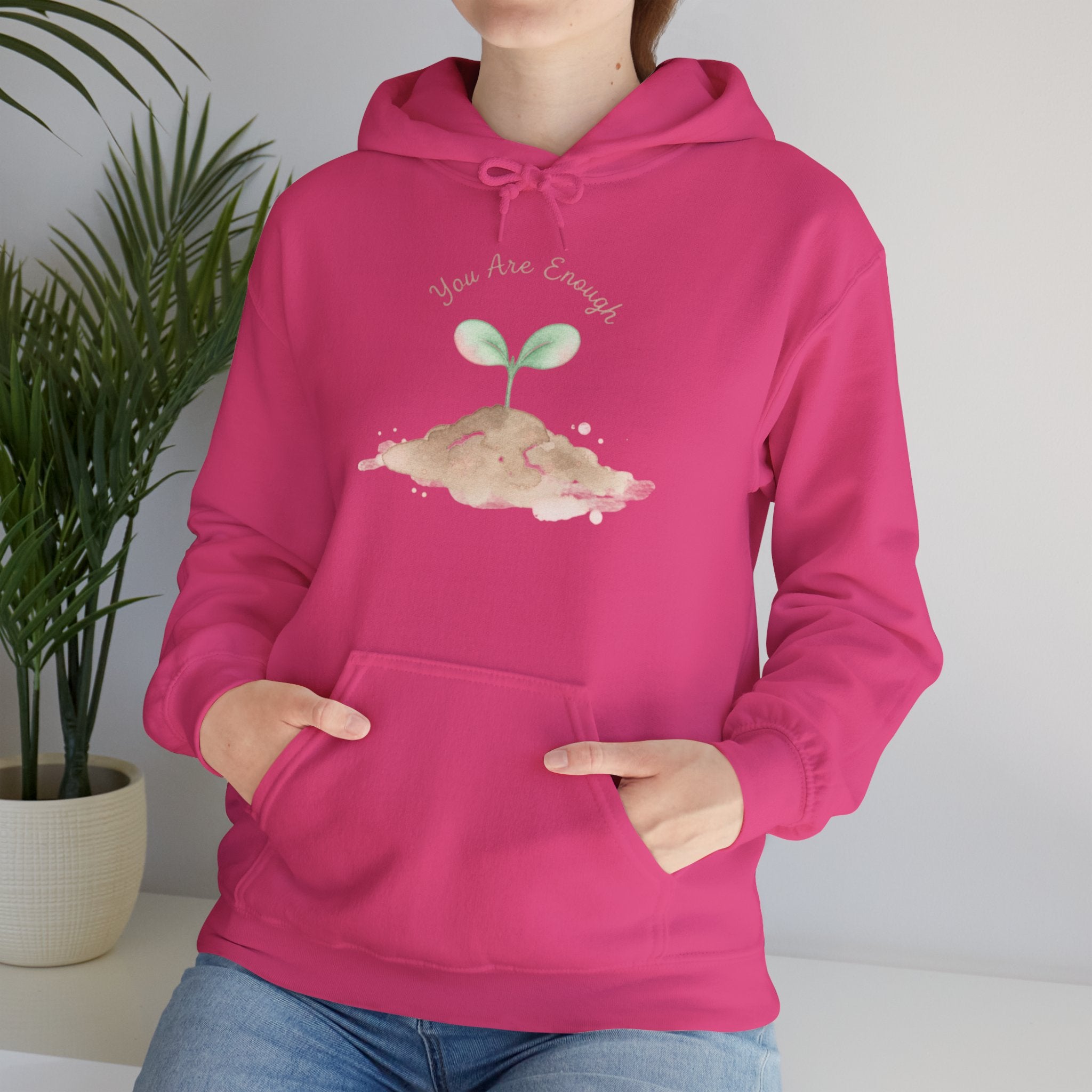 You Are Enough Seedling Hoodie