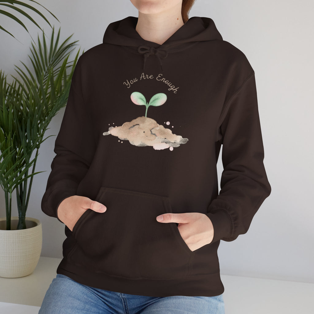 You Are Enough Seedling Hoodie