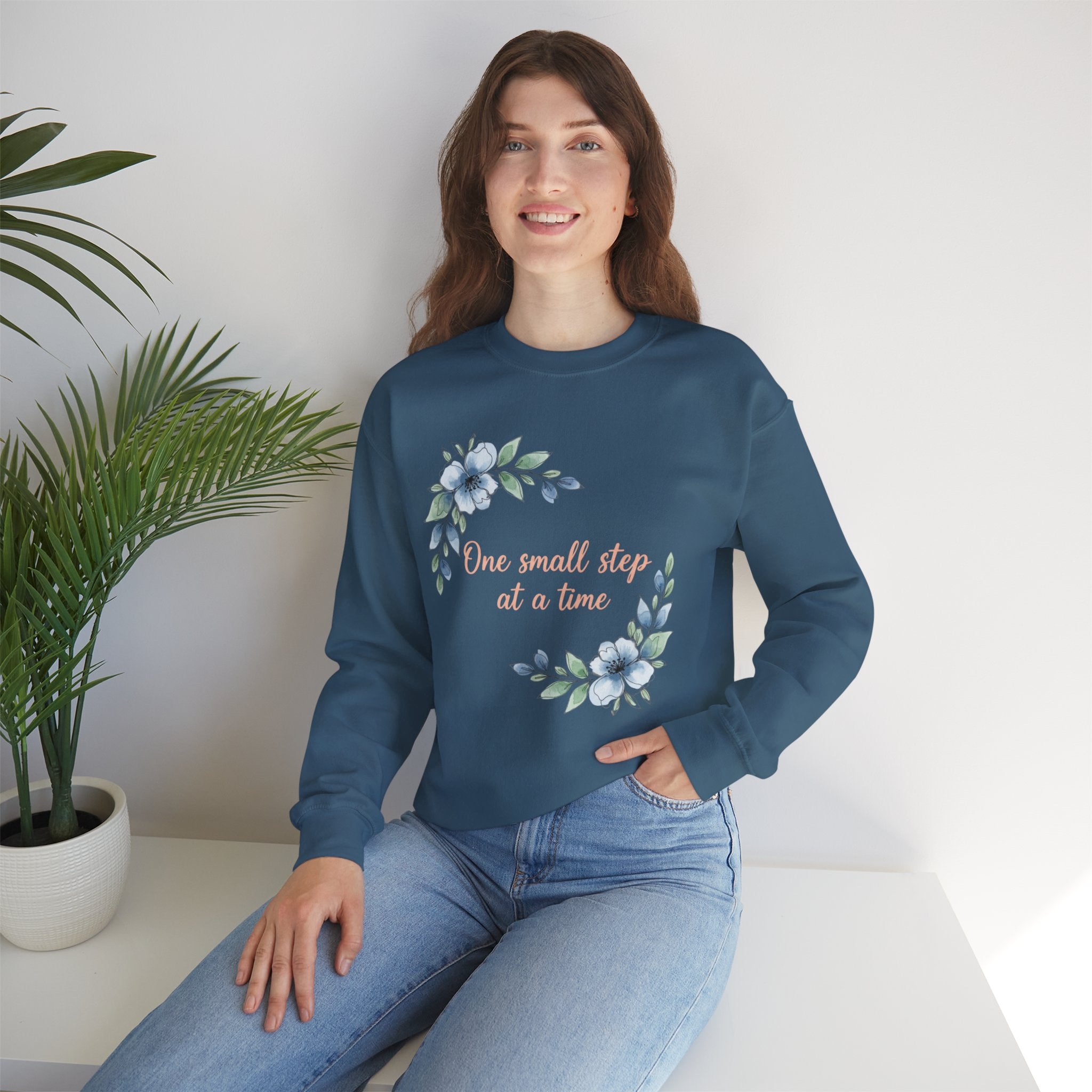 One Small Step at a Time sweatshirt