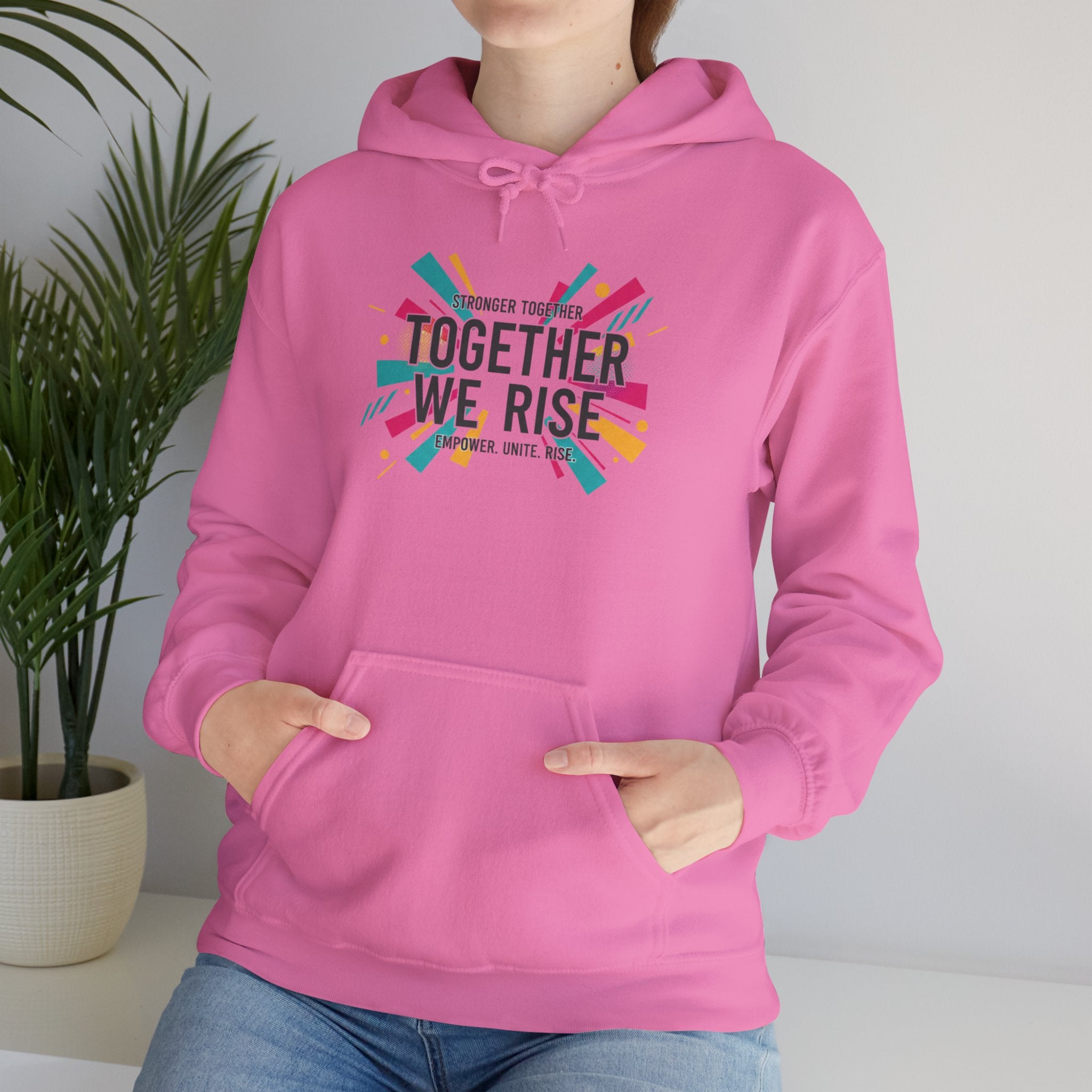 Together We Rise Hoodie | empowerment slogan, feminist apparel
