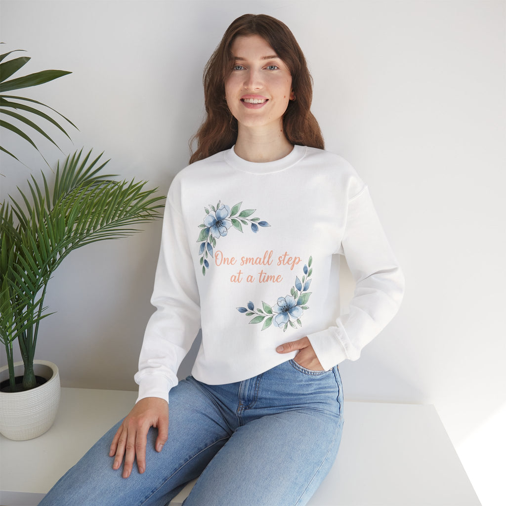 One Small Step at a Time sweatshirt