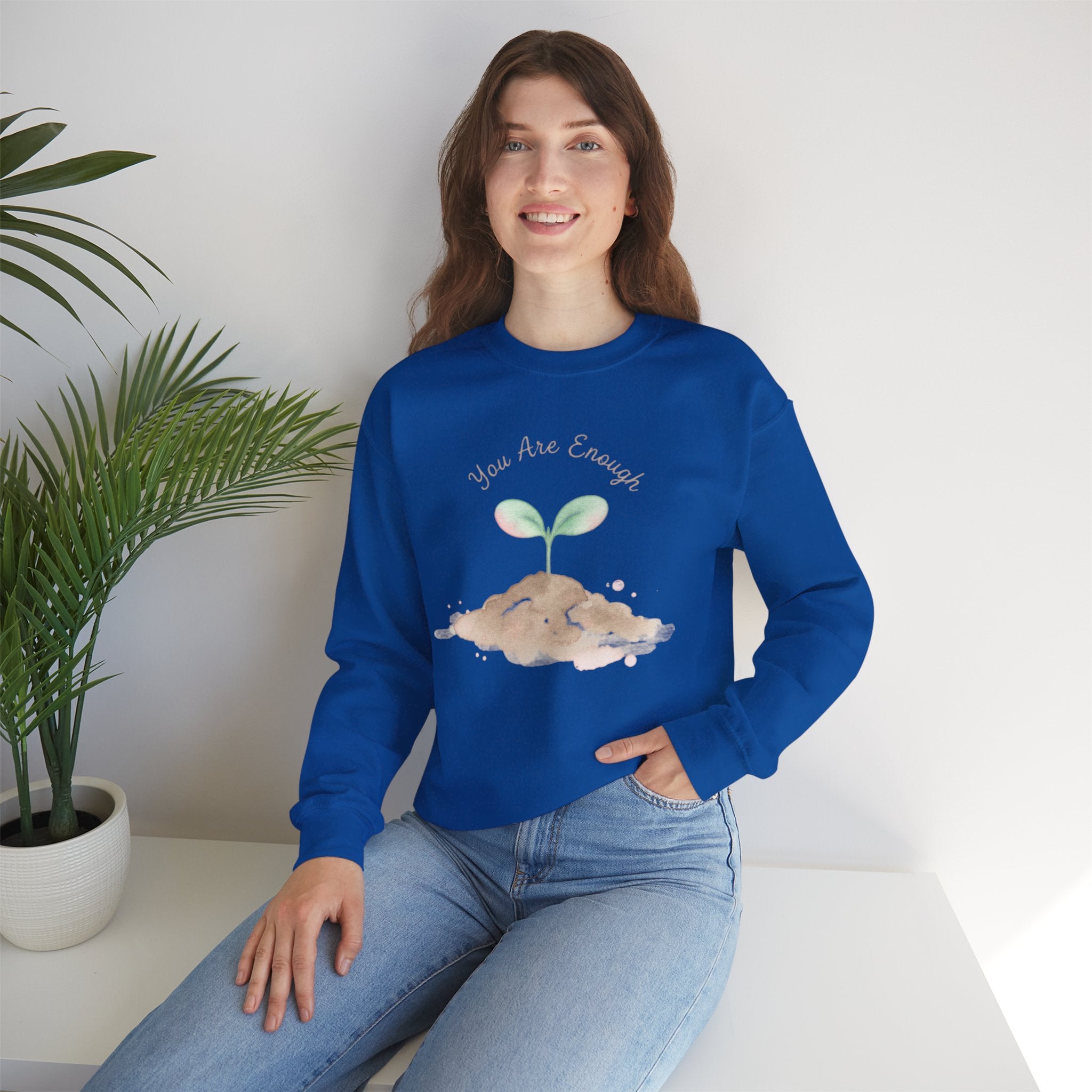 You Are Enough Sweatshirt