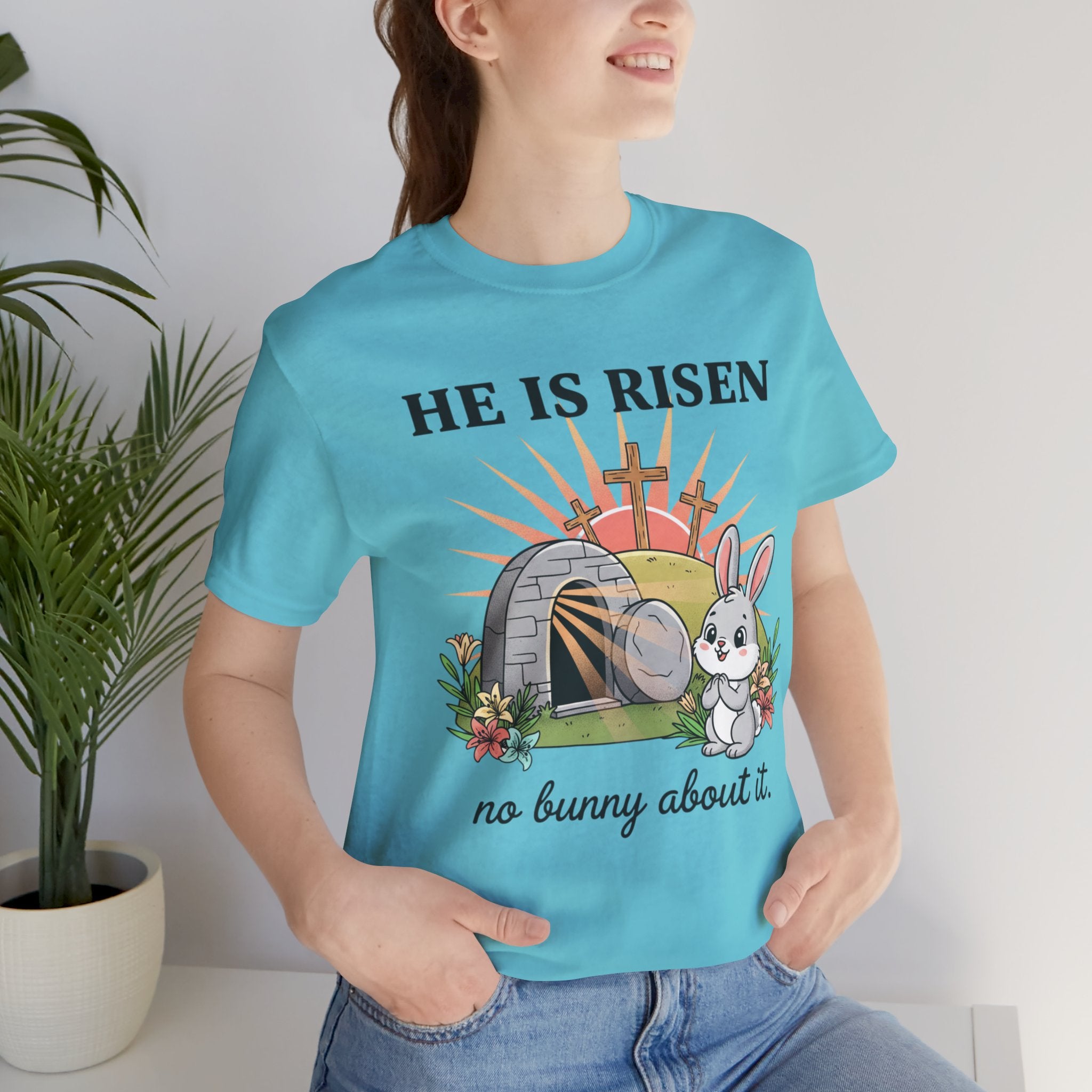 He Is Risen Easter Tee — 'No Bunny About It' Christian Easter T-Shirt